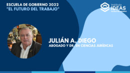 Escuela de Gobierno: “El futuro del Trabajo”