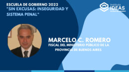 Escuela de Gobierno: “Inseguridad y Sistema Penal”