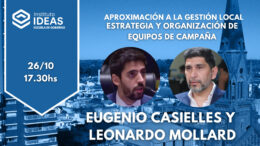 Aproximación a la Gestión Pública Local: “Estrategia y Organización de equipos de campaña”